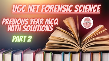 UGC NET forensic science previous year question paper | Solved paper Part 2
