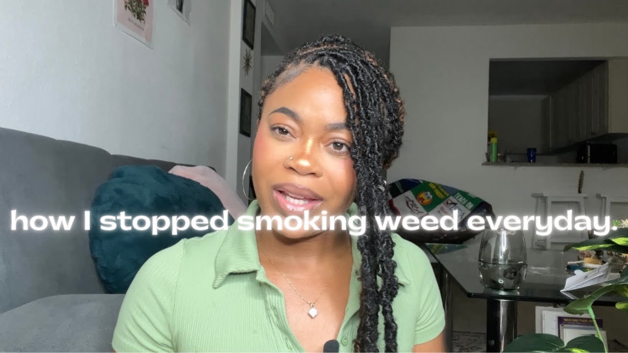 how-and-why-i-stopped-smoking-weed-everyday-youtube
