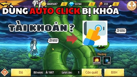 Thế Giới Hải Tặc #39 : Dùng auto click có bị khóa tài khoản không? - Hướng dẫn sử dụng auto click