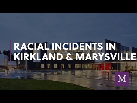 Racial Incidents in Kirkland & Marysville High Schools Raise Tensions as Students Prepare to Return