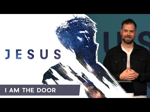 Jesus | I Am The Door
