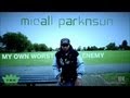 Hiphopuktv  micall parknsun  my own worst enemy