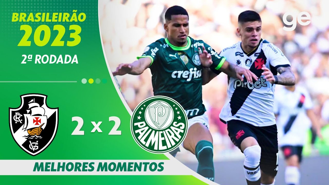 23-04-2023 - Vasco da Gama 2x2 Palmeiras - Campeonato Brasileiro 2023 -  Verdazzo