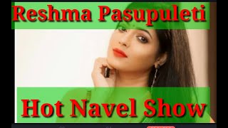 Anbae Vaa Actress Reshma Pasupuleti Hot Navel Show Tamil Serial Actress