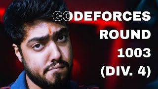 CODEFORCES ROUND 1003 (DIV. 4)