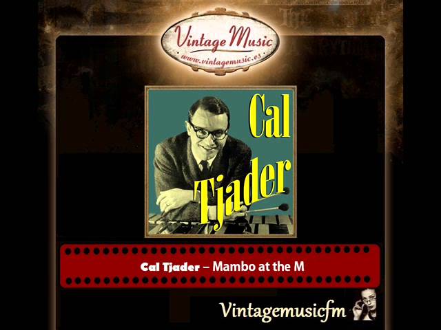 CAL TJADER - Vintage Jazz, Close Your Eyes , Mambo At The M , Mi China , Bonita