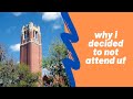 why I decided to not go to UF (University of Florida)