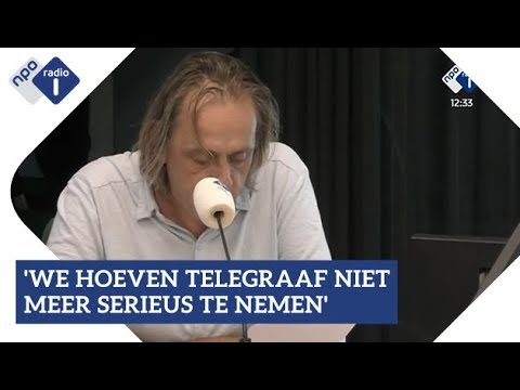 'We hoeven De Telegraaf nooit meer serieus te nemen' | NPO Radio 1