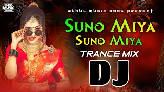 Suno Miya Suno Miya Dj Hindi Dj Remix 2023 Tiktok Viral Dj Song Dj Gan Hindi Non Stop Dj