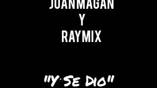 Raymix ft.Juan Magan - Y Se Dio "Cumbia" (Zin 88 Zumba)