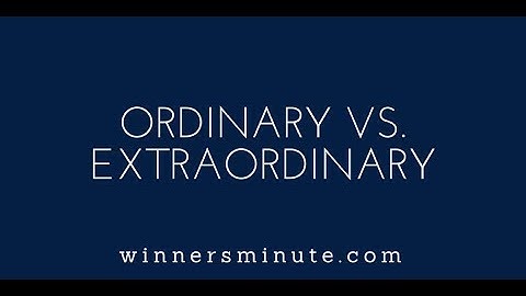 Ordinary Vs. Extraordinary | The Winner