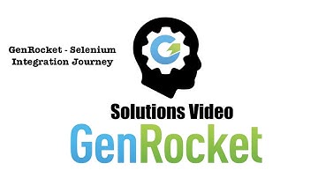 GenRocket - Selenium Integration