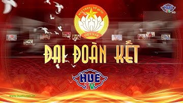 Trailer giới thiệu chuyên đề Đại đoàn kết