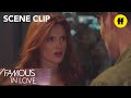 Famous in Love | Season 2, Episode 8: Paige's Stalker Is Revealed | Freeform