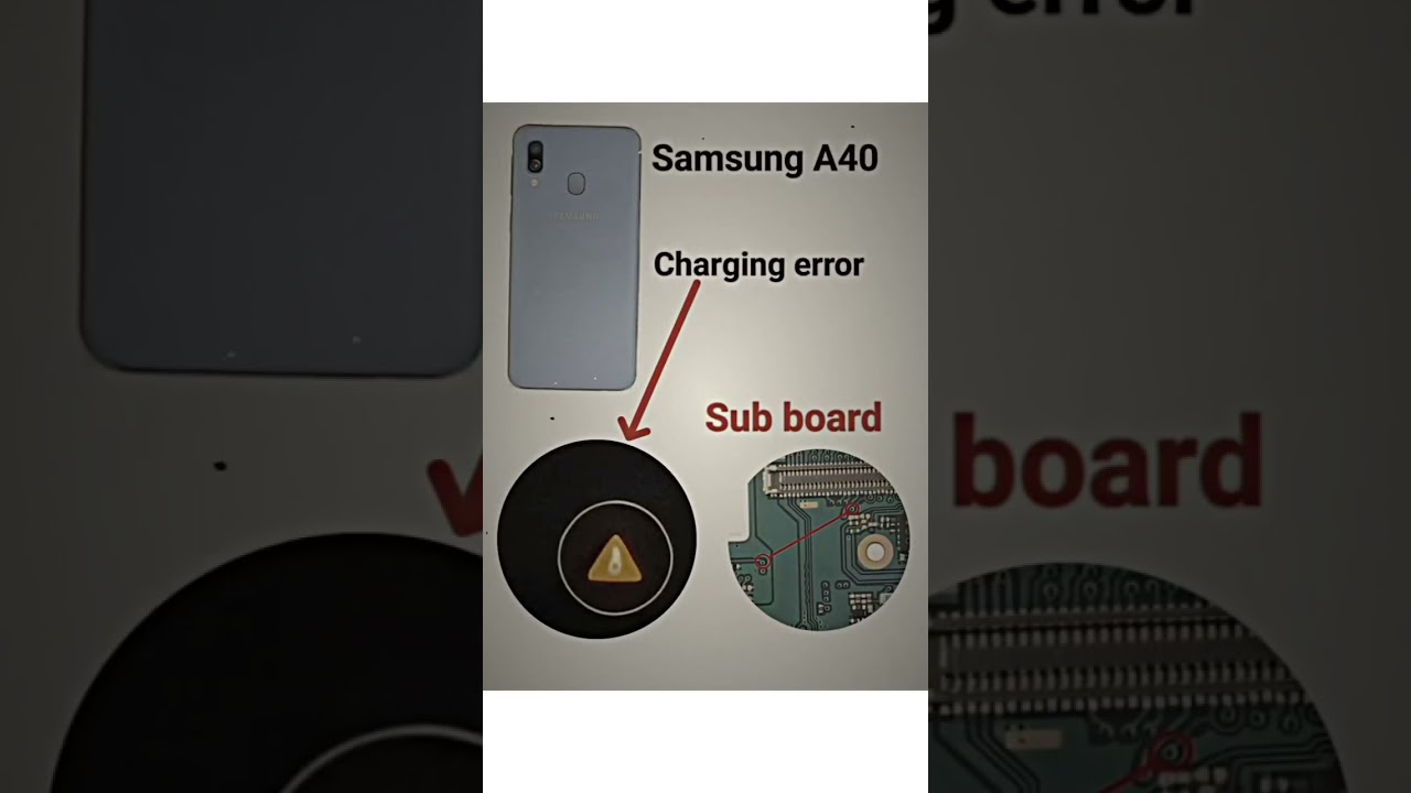 Samsung A40 charging error
