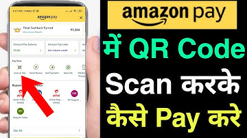 Amazon pay se qr code scan karke payment kaise kare | amazon pay me qr cose scan kaise kare