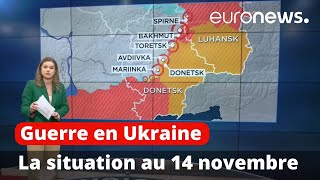 Guerre en Ukraine : la situation au 14 novembre, cartes à l'appui