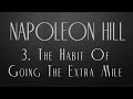 3.  The Habit Of Going The Extra Mile   Napoleon Hill