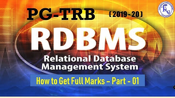 PG TRB CS 2019-20, UNIT-6 RDBMS (How to get Full Marks-Part 01)