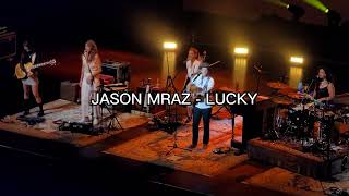 JASON MRAZ - LUCKY [LIVE VANCOUVER BC 2022]