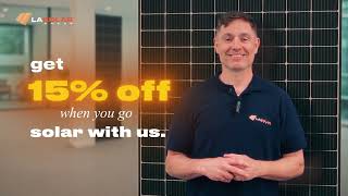 Go Solar Today Get 15% Off Your Solar System With La Solar Group