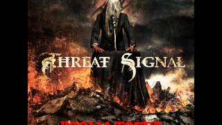 Threat Signal - &quot;Comatose&quot; - 2011