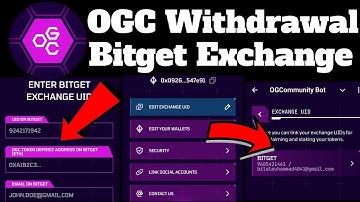 OGC Withdraw Update OGC Withdraw Bitget Exchange OGC Mining UID Add Update OGC Airdrop