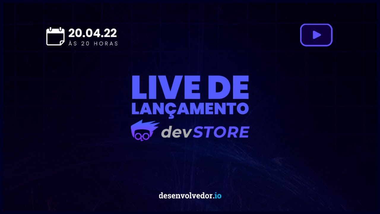 LIVE DE LANÇAMENTO OFICIAL DA DEVSTORE - YouTube