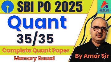 SBI PO 2025 | Full Quant Paper #9 | Memory Based | Amar Sir 🎯🚀