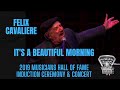 &quot;It&#39;s A Beautiful Morning&#39;&quot; by Felix Cavaliere at The Musicians Hall of Fame Induction Ceremony.