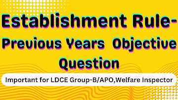 Establishment Rule Objective Question for Railway Exam| LDCE APO/WLI Previous Question (Part-ii)