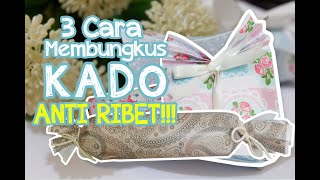 ♥♥♥ 3 Cara Bungkus Kado Simple ♥♥♥