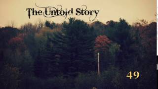 The Untold Story Episode 49