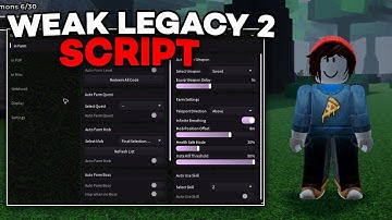 [FREE] Weak Legacy 2 Script | Auto Farm, Auto Level, Auto Quest, Auto Raid, Dupe | PC & MOBILE