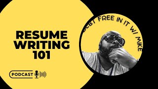 Resume Writing 101