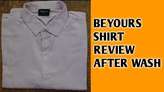 Beyours Shirt Review After Wash | After Wash Beyours Shirt Review