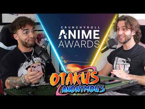 The Crunchyroll Award Nominees Are WHACK?! - Otakus Anonymous Episode #156 thumbnail