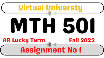 MTH501 Assignment No 1 Solution || Mth501 Assignment Solution Fall 2022 || Assignment 100% correct