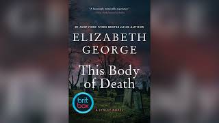 This Body of Death [Part 2] by Elizabeth George | Full Audiobook