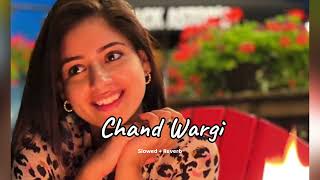 Chand Wargi (slowed + reverb)- Nirvair Pannu | ESNTLS 11 Album | new Punjabi song 2023 | KL Lofi