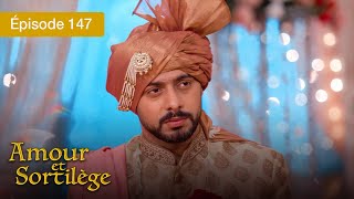 Amour et Sortilège - Ep 147 - Les liens du cœur et de la magie - Série en français - HD