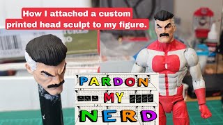 How to attach a custom printed head sculpt to your figure.