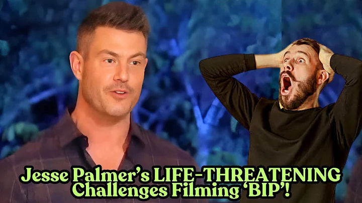 EXPOSED: Jesse Palmer’s LIFE-THREATENING Challenges Filming ‘BIP’ You Won't Believe!