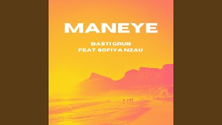 Maneye feat. Sofiya Nzau