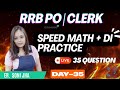 SPEED MATH & ARTHMETIC PRACTICE SET | DAY-58 | ER.SONI JHA | RRB | RRB CLERK