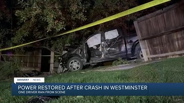 Power restored to Xcel customers near Westminster after crash