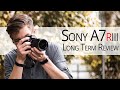 Sony A7riii Long Term Camera Review