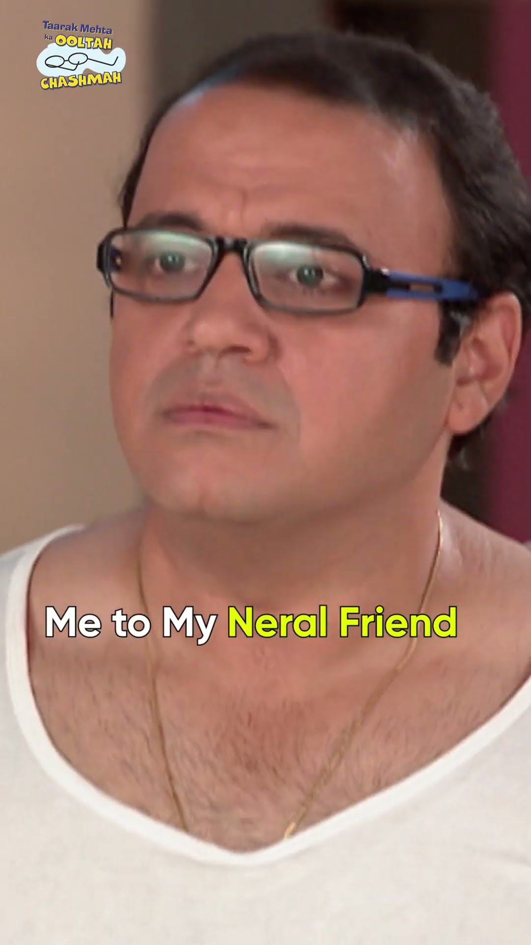 Tag Your Neral Friend!#tmkoc #comedy #relatable #shorts #comedyvideo #funny #funnyshorts #funnyvideo