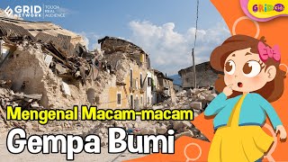 Mengenal Macam-macam Gempa Bumi dan Penyebab Terjadinya