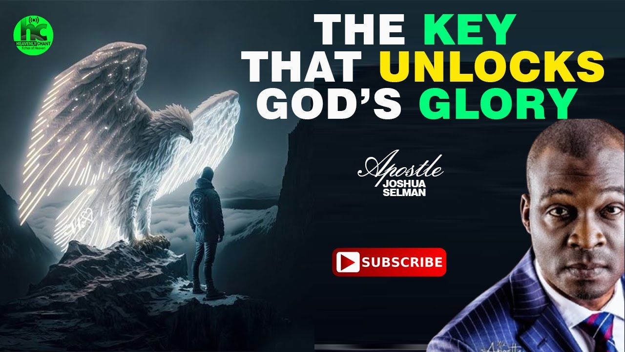 The Secret to Seeing God’s Glory in Your Life | Apostle Joshua Selman ...